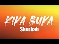 Sheebah Kika Buka Lyrics Video