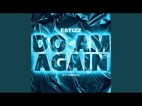 DO AM AGAIN (feat. Samzo)