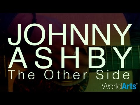 Johnny Ashby LIVE on the WorldArts Stage - "The Other Side of the World"