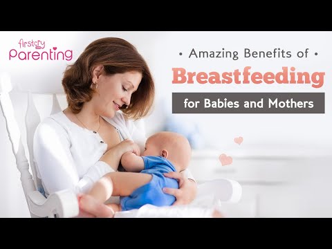 Amazing benefits of breastfeeding for babies and mothers that you must know about