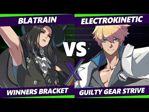 F@X 466 - BLATRAIN (Testament) Vs. ElectroKinetic (Ky) Guilty Gear Strive