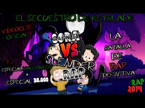 SLENDER vs SoRa RAP BATTLE - El secuestro de Keyblade ESPECIAL HALLOWEEN