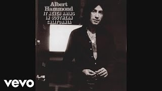 Albert Hammond - It Never Rains In Southern California