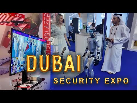 Dubai Security Expo - Global security technologies at the exhibition