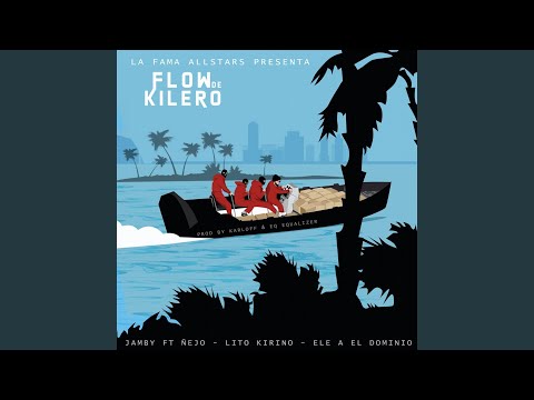 Flow de Kilero [feat. Lito Kirino]