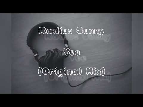 Radius Sunny - Yee (Original Mix) + DL