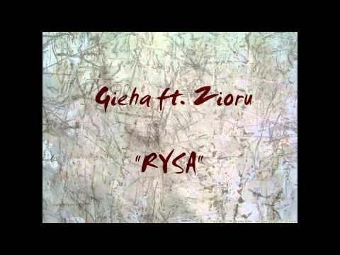 Gieha ft. Zioru - Rysa