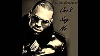 Chris Brown - Can&#39;t Say No