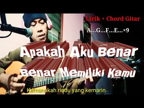 Apakah Aku Benar - benar Memiliki Kamu - Iwan Fals
