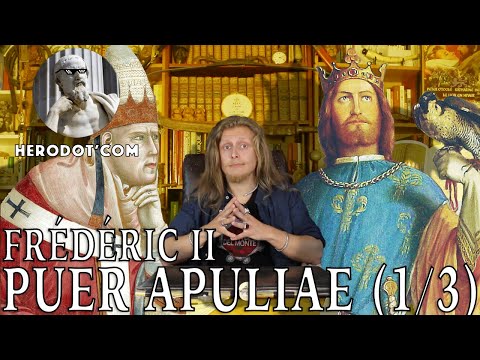 Herodot'com - Frédéric II Staufen (1/3) : "Puer Apuliae", ou la Jeunesse de l'Empereur (1194-1228)