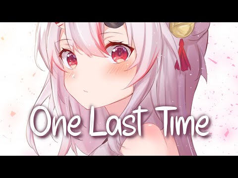 「Nightcore」 One Last Time - VIZE x R3HAB ♡ (Lyrics)