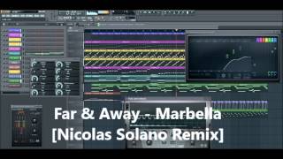 Far & Away - Marbella [Nicolas Solano Remix]