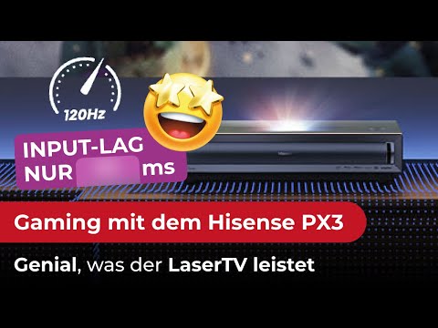Wahnsinn. 4K 120Hz für Gamer mit dem Hisense PX 3 LaserTV. Wir haben getestet und das herausgefunden