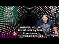 Soulful Funky House Music Mix MAY 2021 DJB 26