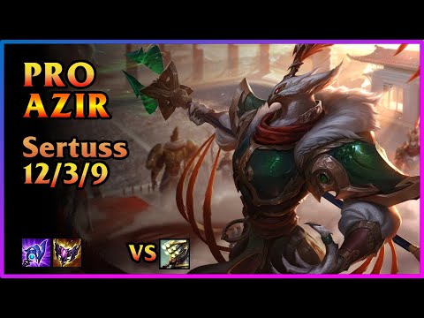 PRO Azir SK Gaming [Sertuss/20 12 1963] | KDA 12/3/9 MID (EUW)