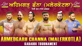 Ahmedgarh Channa (Malerkotla) Kabaddi Tournament 03 Mar 2022