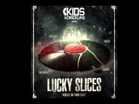 Kids Of Crackling - Slice 8