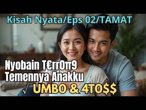 Episode 02 || T€r09 Temen 4akku yang...