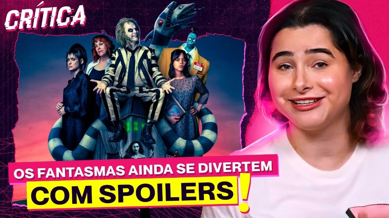 SERÁ QUE BEETLEJUICE 2 É TÃO BOM QUANTO O PRIMEIRO? Os Fantasmas Ainda se Divertem | Alice Aquino