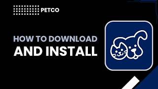 How to Download and Install Petco App (Step-by-Step Guide 2026)