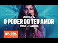 Sarah Beatriz O Poder Do Teu Amor The Power Of Your Love Ao Vivo