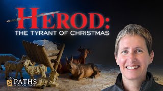 Announcing Herod: The Tyrant of Christmas: New Online Course by Dr. Jodi Magness