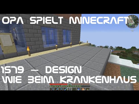Opa spielt Minecraft 1579 – Design wie beim Krankenhaus