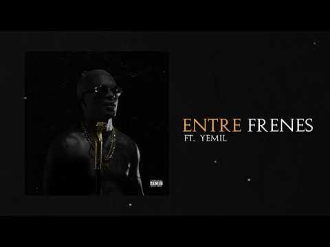 Chamaco Ft. @Yemil - Entre Frenes [Audio Oficial]