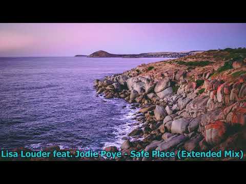 Lisa Louder feat. Jodie Poye - Safe Place (Extended Mix) [2023]