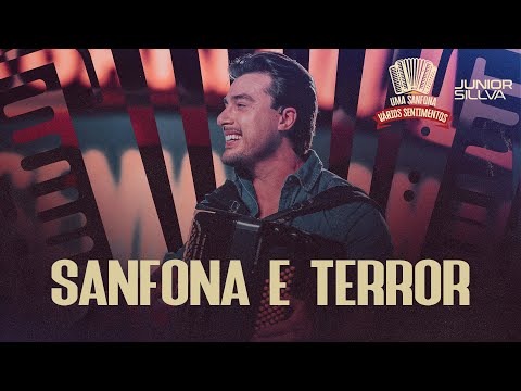 Junior Sillva - Sanfona e Terror