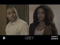 GREY | Season 2 | Episode 6 - Confusion (Web Series)
