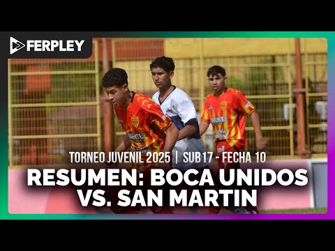 SUMMARY: BOCA UNIDOS 0 - SAN MARTÍN (FSA) 1 | 2025 YOUTH TOURNAMENT | U17 ZONE 3 - MATCHDAY 10