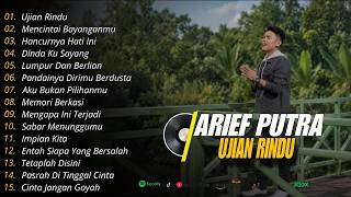 Download lagu Arief Putra Full Album - Ujian Rindu (Latest) ❗❗Viral TikTok Slow Rock mp3