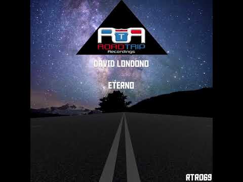 David Londono - Eterno Original Mix