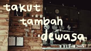 Download lagu Takut Tambah Dewasa | Keluh Kesah Kita! Ep. 45 mp3