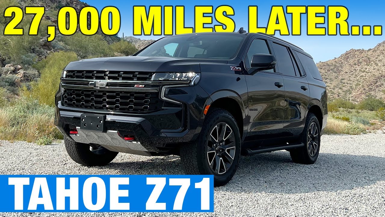 27,000 Miles in Our 2022 Chevy Tahoe Z71 | Long-Term Test Update | Likes, Dislikes & More