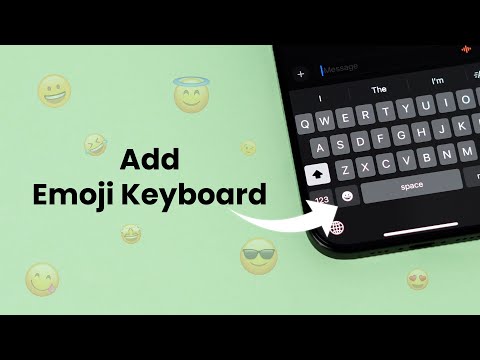 How to Add the Emoji Keyboard on iPhone?