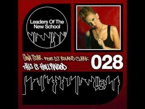 Gina Star Feat DJ Roland Clark - This Is Hollywood (Instrumental Mix)