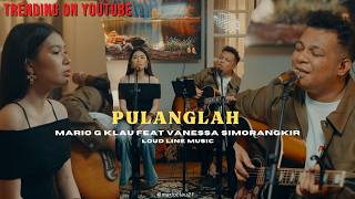Download lagu Vanessa Zee Ft Mario G Klau - Pulanglah Live session (LOUD LINE MUSIC) mp3 Download lagu Vanessa Zee Ft Mario G Klau - Pulanglah Live session (LOUD LINE MUSIC) mp3