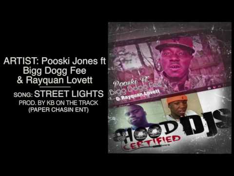 STREET LIGHTS POOSKI FT FEE & RAYQUAN