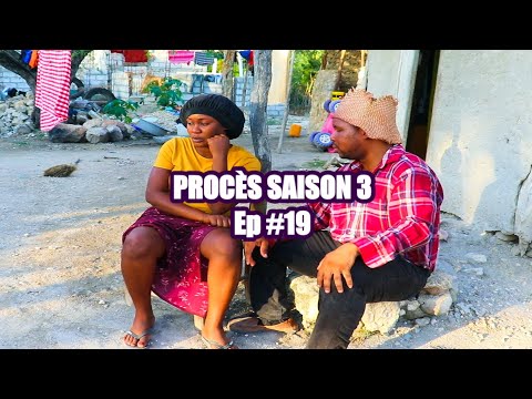 PROCÈS S3 Ep #19 - [ Begom - Ti Mal - Kazèk Defo - Naika - Nazwel - Kalabwa - Lamèsi - Milou ]