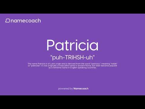 How to Pronounce Patricia