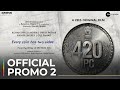 420 IPC | Official Promo 2 | A ZEE5 Original | Streaming Now On ZEE5
