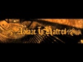 Ablaze in Hatred ~ Constant Stillness 