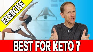 What is the best exercise for keto?
