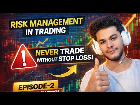👉 Risk Management Explained | Why Stop Loss is MOST Important? | Episode 2 (Beginners)