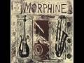 Morphine - Pretty Face