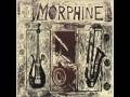 Morphine - Pretty Face 