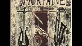 Morphine - Pretty Face