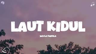 Download lagu LAUT KIDUL – NAYLA FARDILA (LYRICS/LIRIK)🎶 mp3